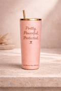 Pretty, Powerful, Protected